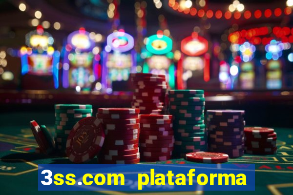 3ss.com plataforma de jogos